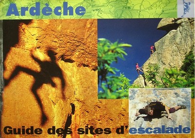 Topo « Guide des sites d&rsquo;escalade en Ardèche »