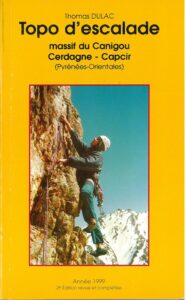 Photo de Topo "Topo d'escalade Massif du Canigou Cerdagne - Capcir"