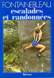 Photo de Topo "Fontainebleau - Escalade et randonnées"